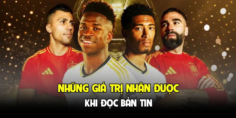 Những giá trị nhận được khi đọc bản tin