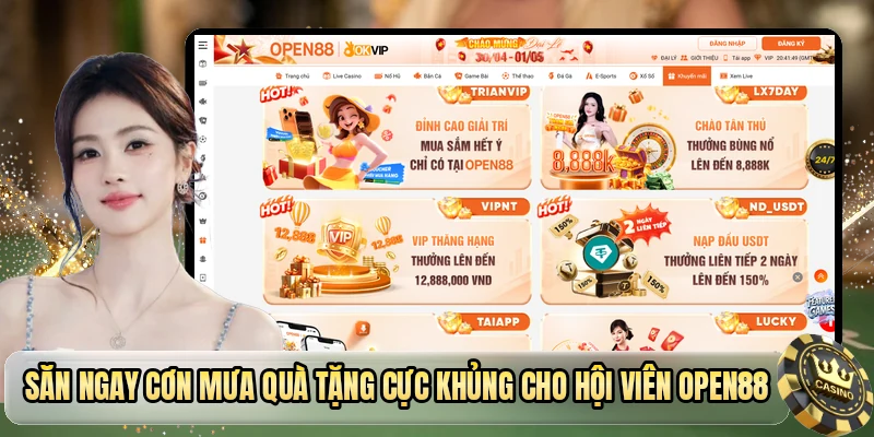 Săn ngay cơn mưa quà tặng cực khủng cho hội viên OPEN88